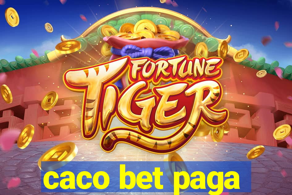 caco bet paga
